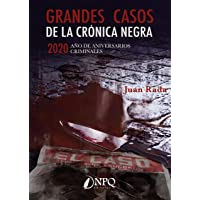Grandes Casos De La Crónica negra: 2020. Año de aniversarios criminales